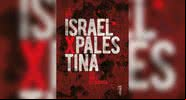 Israel x Palestina: 100 Anos de Guerra (2017) - Divulgação / Edipro